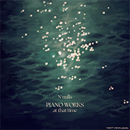 PIANO WORKS at that time